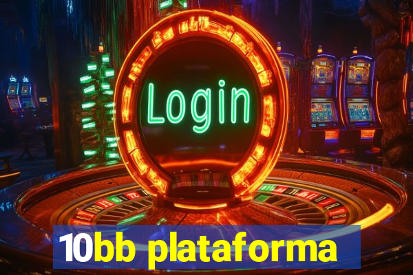 10bb plataforma